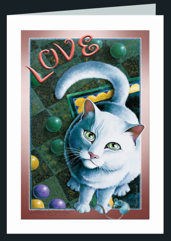 Greeting Card - Royal Highness Love - Art and Gifts